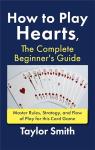 Hearts Card Game: Beginner's Guide to Winning