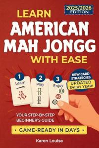 Easy American Mah Jongg Guide for Beginners