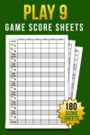 Play Nine Card Game Score Sheets - 160 Sheets
