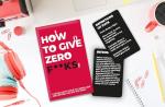 How to Give Zero F**cks Card Pack