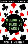 Memorizing Decks: Mind Magic Tricks Guide