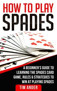 Spades Card Game: Beginner's Guide to Winning