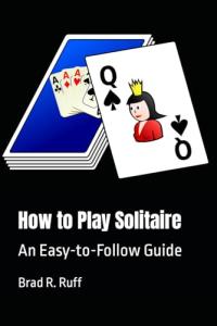 Easy Guide to Playing Solitaire
