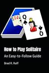 Easy Guide to Playing Solitaire