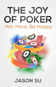 Joy of Poker: Play, Win, and Enjoy!