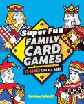 75 Super Fun Family Card Games for Everyone