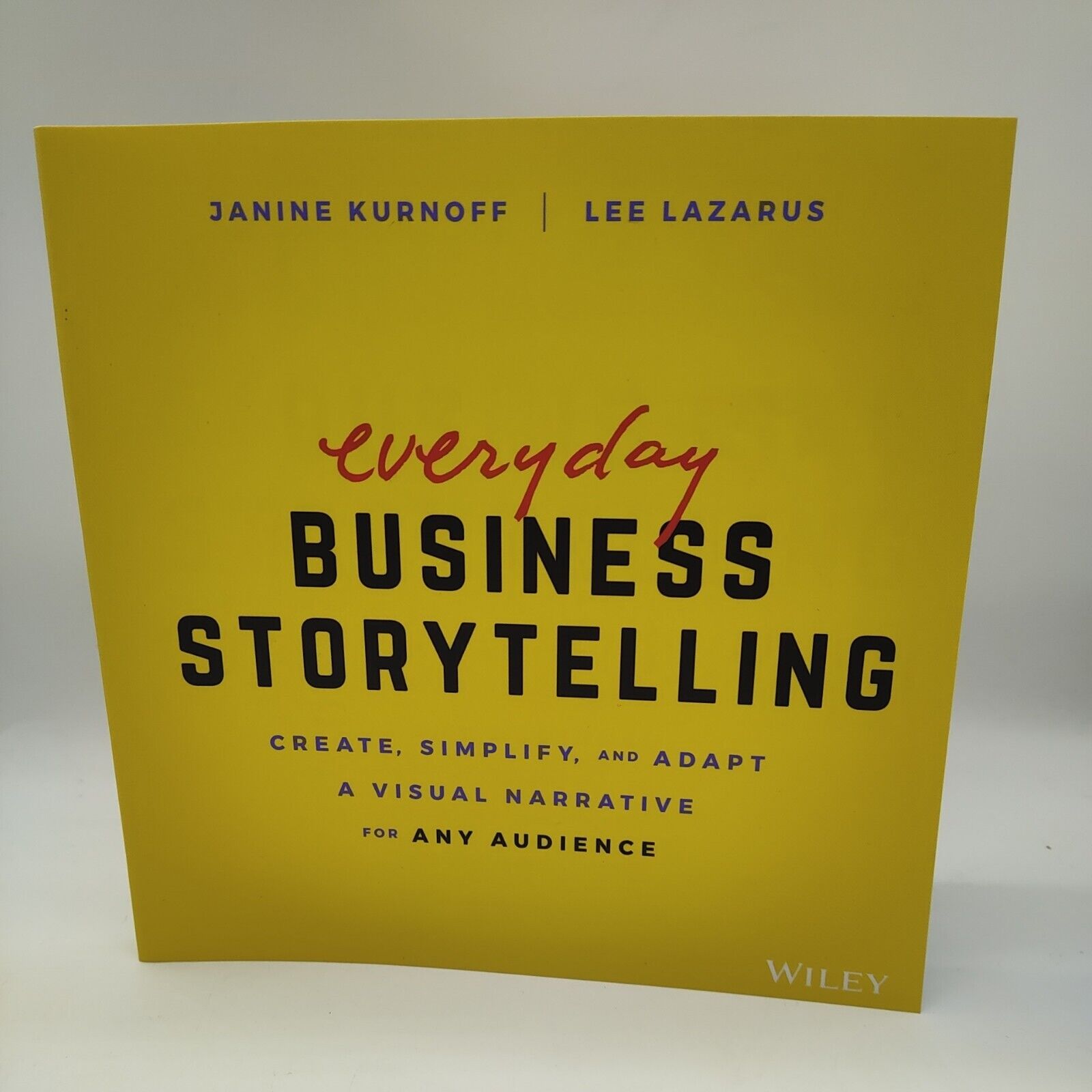 Everyday Business Storytelling: Crafting Visual Narratives