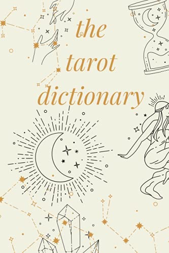 Tarot Card Dictionary: Essential Guide for Beginners