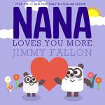 Nana Loves You More - A Heartfelt Read