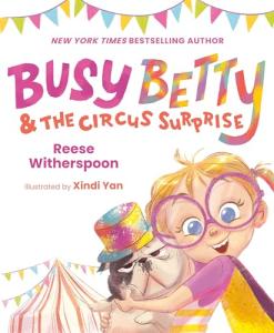 Busy Betty & the Circus Surprise 