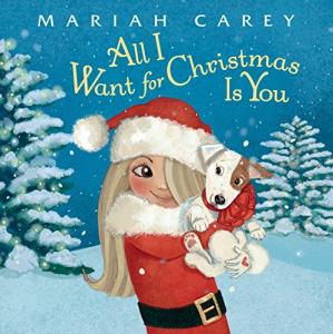All I Want for Christmas Is You by Mariah Carey