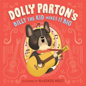 Dolly Parton's Billy the Kid: Big Dreams Book