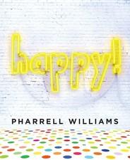 Happy! by Pharell Williams