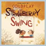 Strawberry Swing: A Celebrity Children's Picture Book