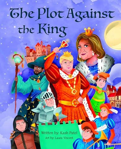 The Plot Against the King 