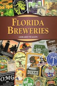Signed Florida Breweries Book by Gerard Walen