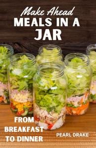 Make Ahead Meals in a Jar for Every Meal