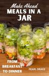 Make Ahead Meals in a Jar for Every Meal