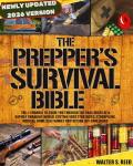 Survival Bible: Your Essential Prepper's Guide