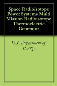 Multi-Mission Radioisotope Thermoelectric Generator