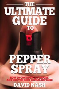 Pepper Spray Guide: Choose and Use Safely