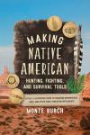 Native American Survival Tools: A Illustrated Guide