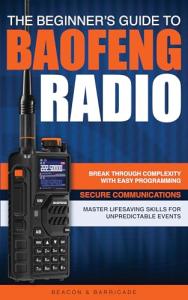 Baofeng Radio Guide: Simple Programming and Secure Connections