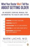 Survival Guide to Outsmarting Health Care System