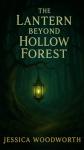 Hollow Forest Adventure Lantern