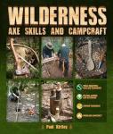 Wilderness Axe Skills for Camping and Survival