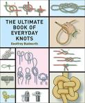 Everyday Knots: Your Ultimate Guidebook