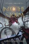Axe Druid Book 5: Into the Storm
