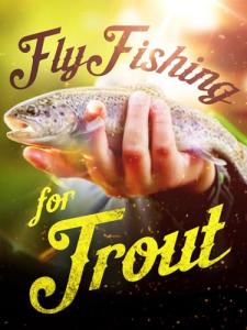 Trout Fly Fishing Guide by Harry Murray