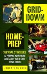 Home Prep Guide for Grid Down Emergencies