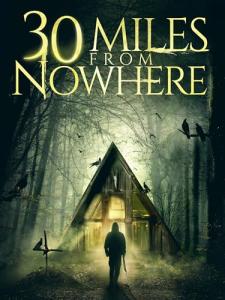 30 Miles from Nowhere Survival Guide