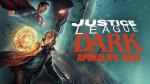 Justice League Dark: Apokolips War Survival Gear