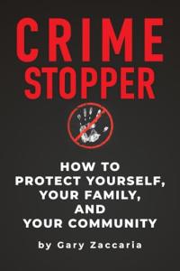 Crime Stopper: Self-Defense for Family and Community