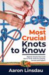 Essential Knot-Tying Guide for Camping and Survival