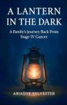 Lantern in the Dark: A Family's Journey