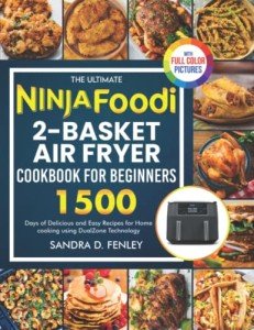 Ninja Foodi 2-Basket Air Fryer Cookbook for Beginners