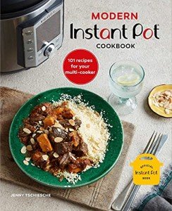 Instant Pot Cookbook: 101 Easy Multi-Cooker Recipes