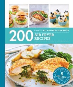 200 Delicious Air Fryer Recipes to Try