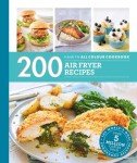 200 Delicious Air Fryer Recipes to Try