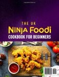 Ninja Foodi Cookbook for Beginners: Easy Air Fryer Recipes