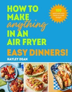 Air Fryer Cookbook: 100 Easy Dinner Recipes