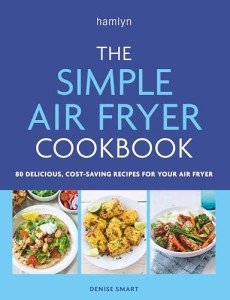 Simple Air Fryer Cookbook: 80 Delicious & Budget-Friendly Recipes