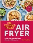 Slimming Foodie Air Fryer: Quick Healthy Meals Under 600 Calories
