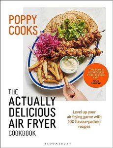 Delicious Air Fryer Recipes by Poppy Cooks