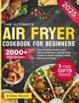 Air Fryer Cookbook: 2000+ Easy Healthy Recipes