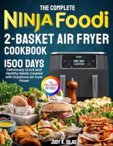 Ninja Foodi DualZone Air Fryer Cookbook